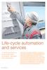 Life-cycle automation and services